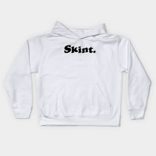 Skint. Kids Hoodie